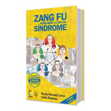 Zang Fu Revelando A Cara Da Síndrome, De Paulo Renato Lima. Editora Zen Em Português