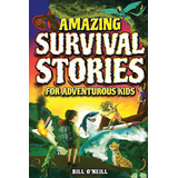 Libro: Increíbles Historias De Supervivencia Para Niños Aven