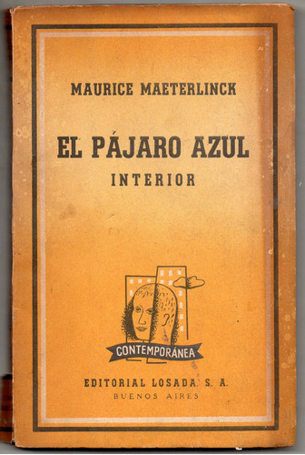 El Pajaro Azul - Maurice Marterlinck - Usado Antiguo 1953