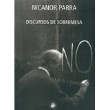Libro Discursos De Sobremesa Nicanor Udp Parra Sellado