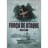Dvd A Força Militar Do Século 21 Força De Ataque - Mar 