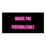 Mouse Pad Gamer Personalizado