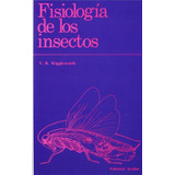 Fisiologia De Los Insectos -sin Coleccion-