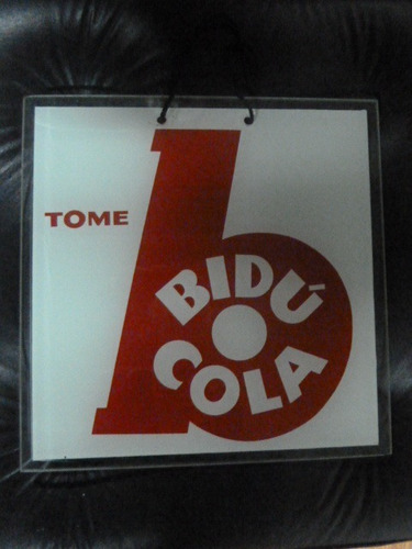 Cartel Antiguo Bidu Cola De Vidrio No Enlozado 