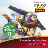 Toy Story 1. Leo Con Disney Nivel 1: A, E, I, O, U, De Disney. Editorial Cliper Plus, Tapa Blanda En Español