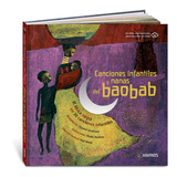 Canciones Infantiles Y Nanas Del Baobab, De Grosleziat, Chantal. Editorial Kokinos, Tapa Dura En Español