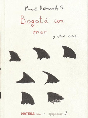 Libro Bogotá Con Mar Y Otras Cosas