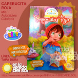Libro Infantil Mis Clásicos Adorables / Caperucita Roja, De Charles Perrault., Vol. 1. Editorial Brainy Kids, Tapa Dura En Español, 2021
