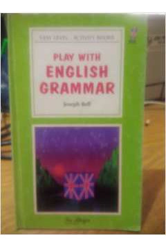 Livro Play With English Grammar Activity Book Level 3 - Joseph Bell [2011]