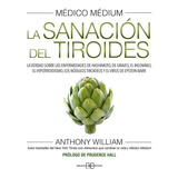 Libro Medico Medium Iii La Sanacion Del Tiroides - Willia...