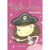 Kylie Jean Reina Pirata - Peschke