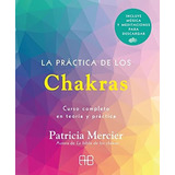 Libro La Practica De Las Chakras - Patricia Mercier