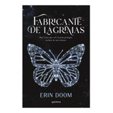 Fabricante De Lagrimas, Erin Doom