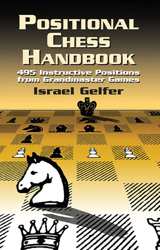 Libro: Positional Chess Handbook: 495 Instructive Positions