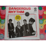 Dangerous Rhythm Lp Electroshock W (contiene Lp 45) 