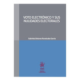 Voto Electrónico Y Sus Nulidades Electorales