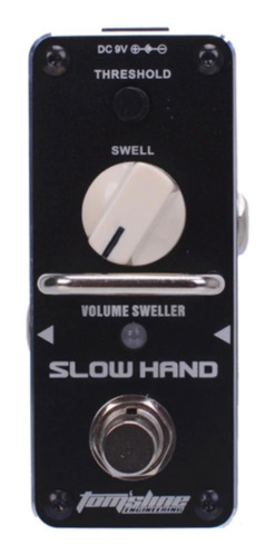 Pedal Guitarra Tom'sline Volume Swell Slow Hand