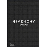 Libro Givenchy Catwalk The Complete Collections