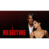 Resistire (telenovela Completa)