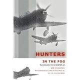 Hunters In The Fog - Jim Stallings (paperback)