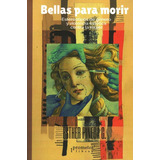 Libro Bellas Para Morir