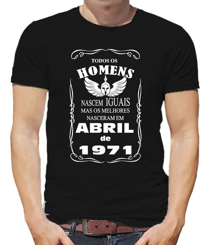 Camiseta As Lendas Nascem Mês De Abril Ano 1971