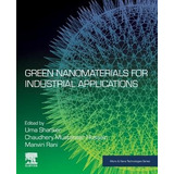 Libro Green Nanomaterials For Industrial Applications - U...