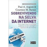 Sobrevivendo Na Selva Da Internet De Paul Argenti, Courtney Barnes Pela Gente (2011)