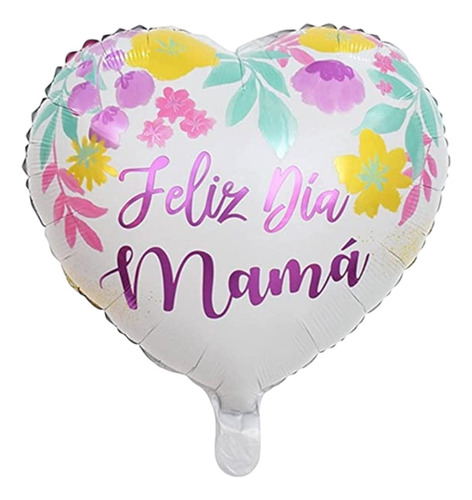 2 Globo Metalico Feliz Dia Mama Dia De La Madre Varilla 006