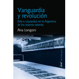 Vanguardia Y Revolución De  - Ariel