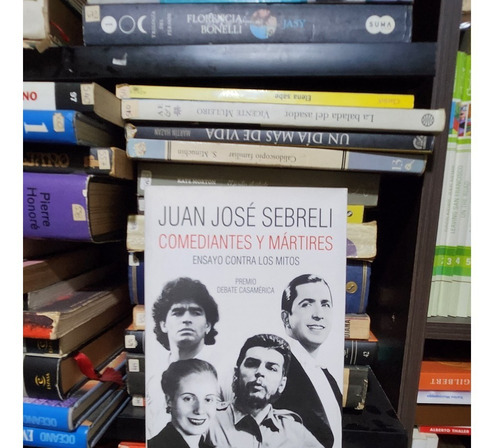 Comediantes Y Martires - Juan Jose Sebreli - Ed Debate