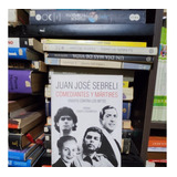 Comediantes Y Martires - Juan Jose Sebreli - Ed Debate