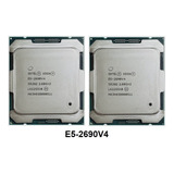 2 Processador Cpu Xeon E5-2690v4 35mb  2.6ghz 14-core Lga201