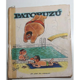 Revista Patoruzu 1830 Año Xxxv Fecha 3 De Marzo 1973