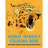 Libro: Animal Mandala Coloring Book: Coloring Books For Adul