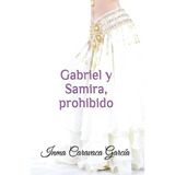 Libro: Gabriel Y Samira Prohibido (edición Española)