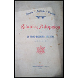 Masonería. Ritual De Adopción Franc-masonería 1902 49n 824