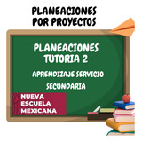 Planeaciones Tutoría 2 Secundaria