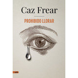 Libro Prohibido Llorar Adn