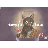 Libro El Vampiro Tano - Perez , Raton