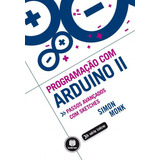 Livro Programacao Com Arduino - Vol Ii