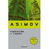 Libro Fundación Y Tierra - Isaac Asimov