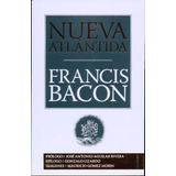 Nueva Atlántida, Francis Bacon, Ed. Fce