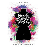 Libro Boobs Gone Rogue: One Young Woman - Mcanneny, Kaet