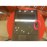 Notebook Acer Es1 532g En Desarme 