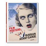 Film Posters Of The Russian Avant-garde, De , Pack, Susan. Editorial Taschen, Tapa Dura En Inglés