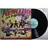 Lp Newcleus - Jam On Revenge 1986 Nacional