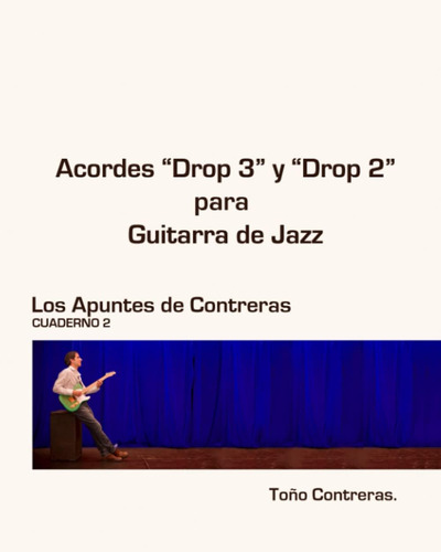 Libro: Acordes  Drop 3  Y  Drop 2  Para Guitarra De Jazz (lo