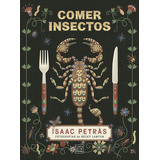 Comer Insectos - Isaac Petr·s