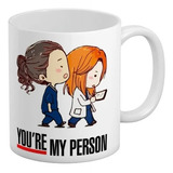 Mug Taza Pocillo Grey's Anatomy You're My Person 